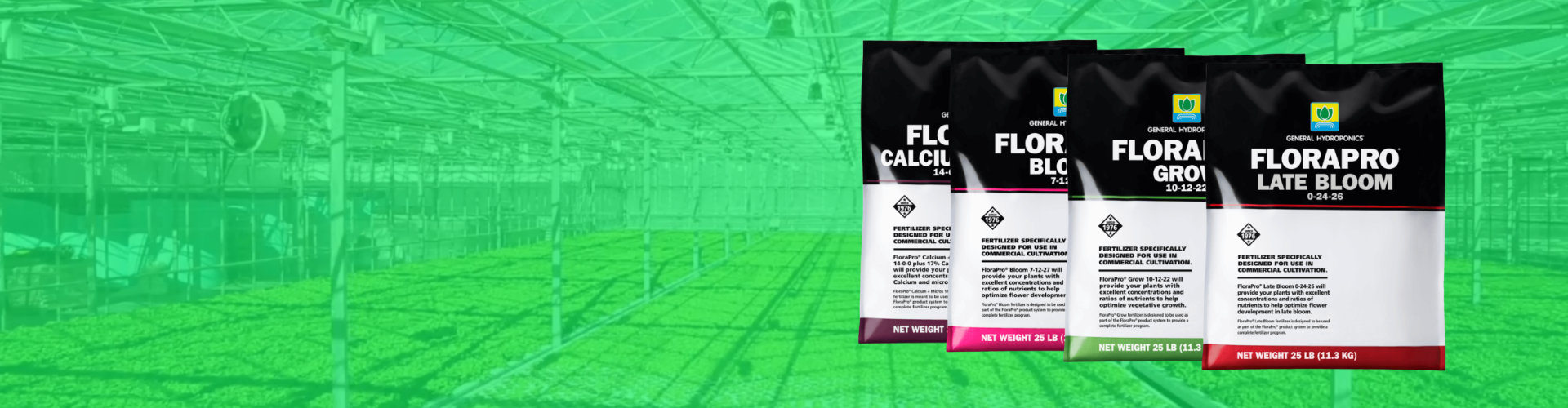 Grow Bigger with FloraPro™